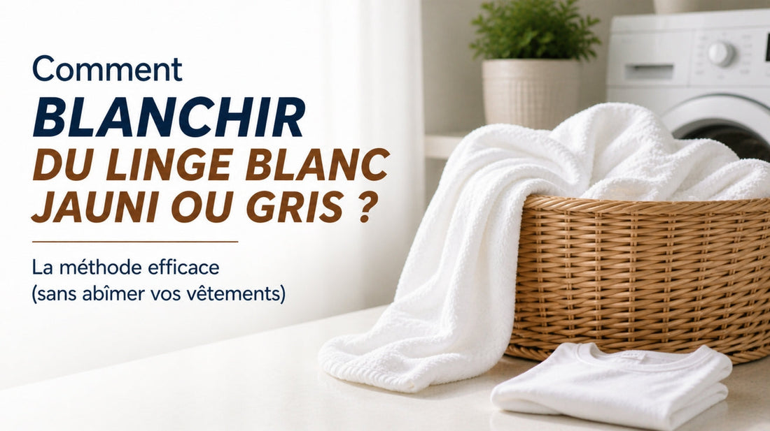 Comment blanchir du linge blanc jauni ou gris ? La méthode efficace (sans abîmer vos vêtements)