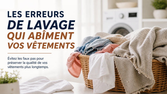 Les erreurs de lavage qui abîment vos vêtements