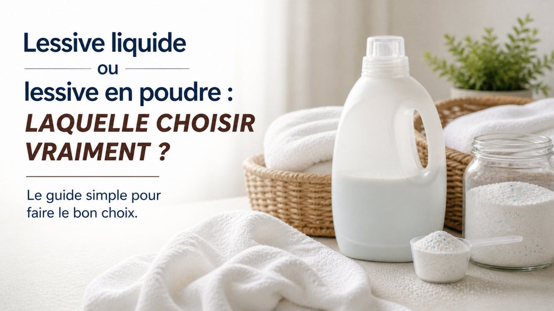 Lessive liquide ou lessive en poudre : laquelle choisir vraiment ?